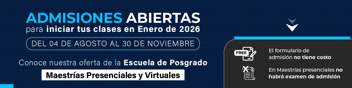 Admisiones abiertas Escuela de Posgrado