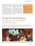 Oruga Touching Dreams y su alianza con un jugador de talla mundial