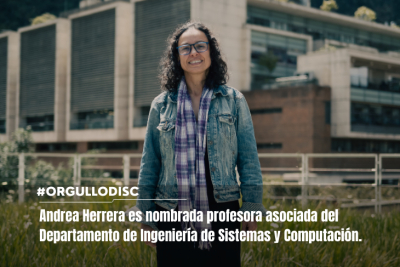 Andrea Herrera, es nombrada profesora Asociada del departamento de Ingeniería de Sistemas y Computación