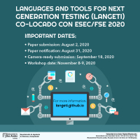 Languages and Tools for Next Generation Testing (LANGETI) co-locado con ESEC/FSE 2020