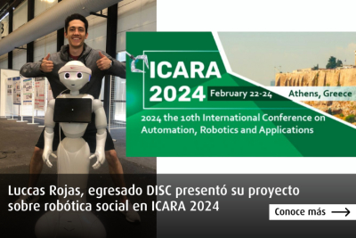 Participación en ICARA 2024: Luccas Rojas egresado DISC Expone Avances en Robótica Social