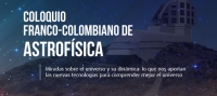 Llamado a resúmenes - Coloquio franco-colombiano de astrofísica