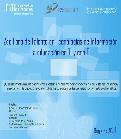 2do Foro de Talento en Tecnologías de Información:  La educación en TI y con TI