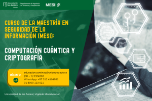 ¿Te interesa la computación cuántica y la criptografía? Este curso es para ti ¡Conoce más detalles aquí!