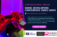 Anuncian Becas para el Game Developers Conference - GDC 2024 en San Francisco, California ¡Postúlate ahora!