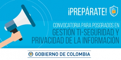 2da. Convocatoria Posgrados Gestión TI y Seguridad de la Información