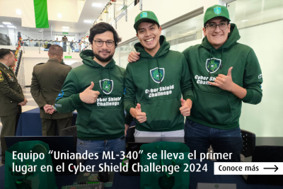 Equipo “Uniandes ML 340” se lleva el primer lugar en el Cyber Shield Challenge 2024