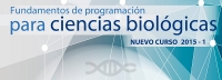 Nuevo curso: "Fundamentos de programación para Ciencias Biológicas" para 2015 - 10