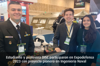 Estudiante y profesora DISC participaron en Expodefensa 2023 con proyecto pionero en Ingeniería Naval