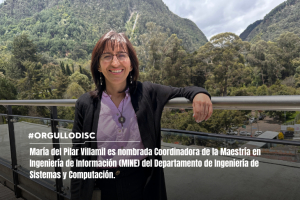 María del Pilar Villamil es nombrada Coordinadora de la Maestría en Ingeniería de la Información del Departamento de Ingeniería de Sistemas y Computación