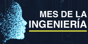 Mes de la Ingeniería