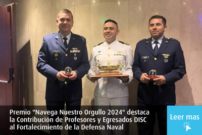 Premio &quot;Navega Nuestro Orgullo 2024&quot; Destaca la Contribución de Profesores y Egresados de Uniandes al Fortalecimiento de la Defensa Naval