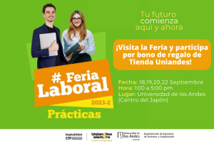 Participa en la Feria Laboral de Prácticas y gana bono de regalo de tienda Uniandes