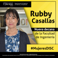 Rubby Casallas, nueva decana de la Facultad de Ingeniería