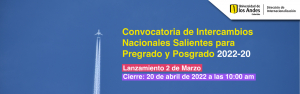 Convocatoria de Intercambios Nacionales Salientes para Pregrado y Posgrado 2022-20
